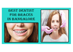 Best Dentist for Braces in Bangalore