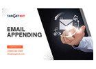 How does Email Appending enhance your email marketing effectively?
