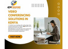 Transform Your Meetings with Top-notch Video Conferencing Solutions in Kenya!